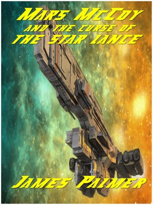 cover image of Mars McCoy and the Curse of the Star Lance